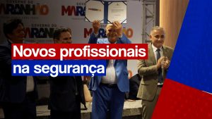 VÍDEO: MA ganha mais de 70 novos profissionais na segurança