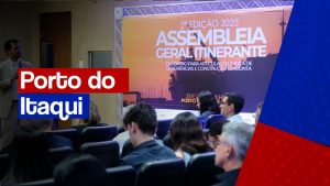 VÍDEO: Porto do Itaqui sedia encontro de autoridades portuárias