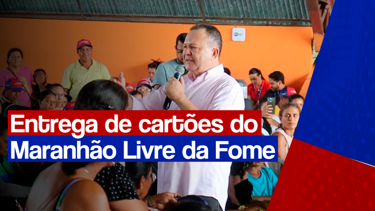 Governo do Maranhão entrega cartões do Programa Maranhão Livre da Fome em Barreirinhas