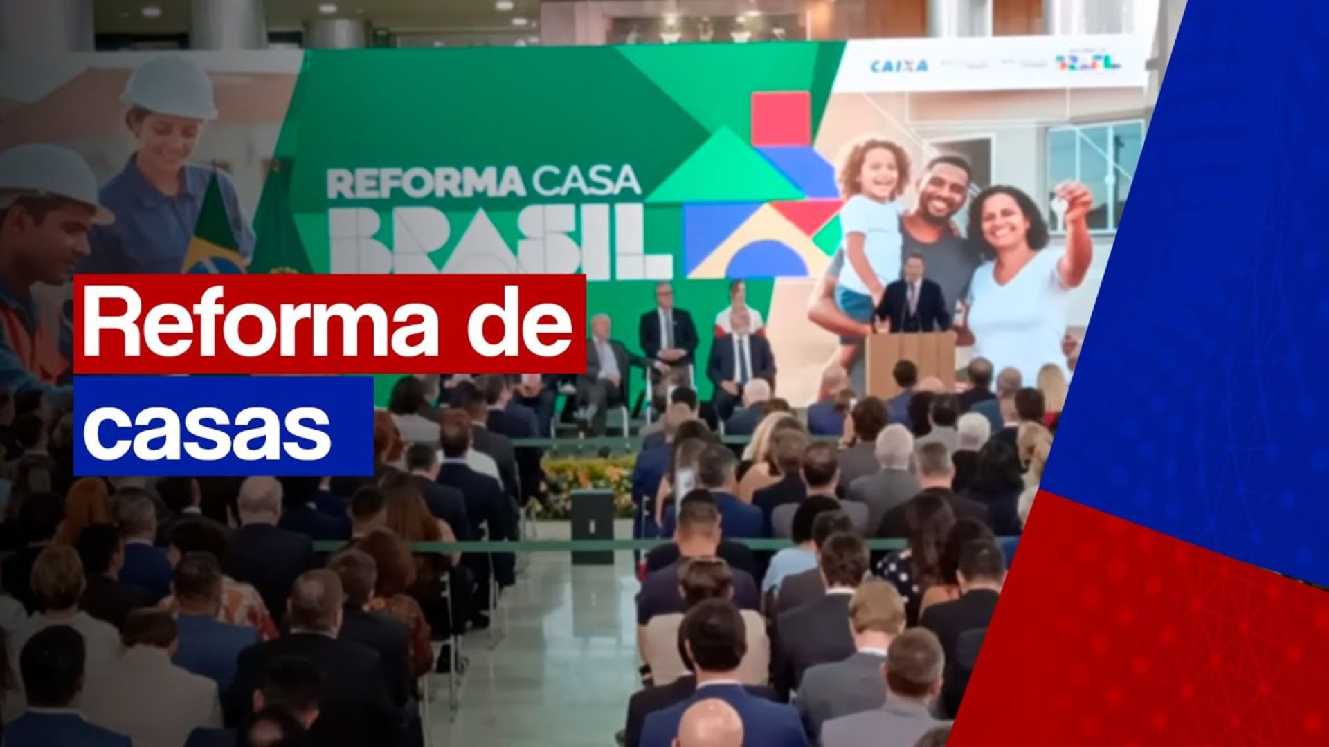 VÍDEO: Governo lança programa para reforma de casas