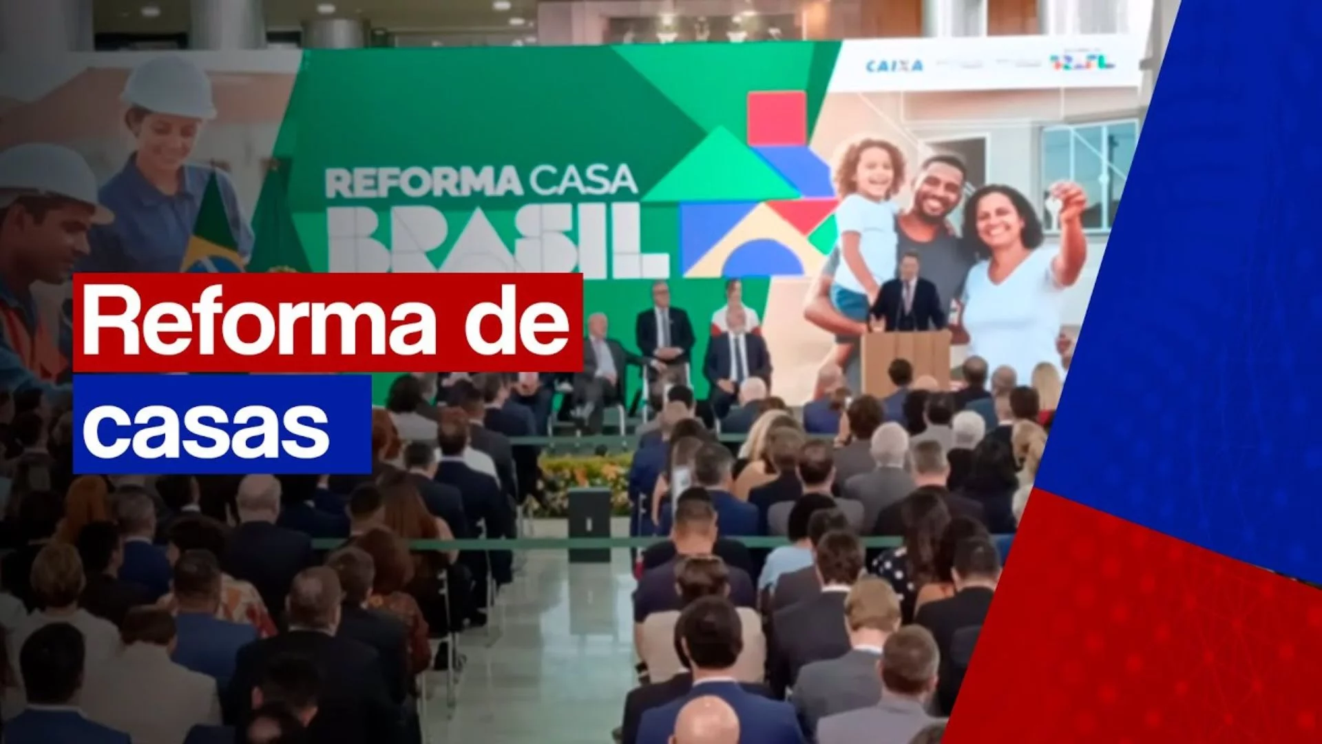 VÍDEO: Governo lança programa para reforma de casas
