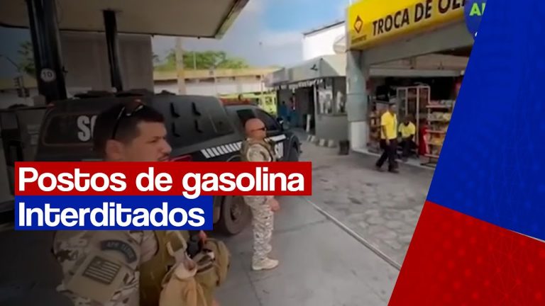 Operação interdita postos de gasolina com suspeita de ligação com facção