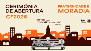 Campanha da Fraternidade destaca habitação