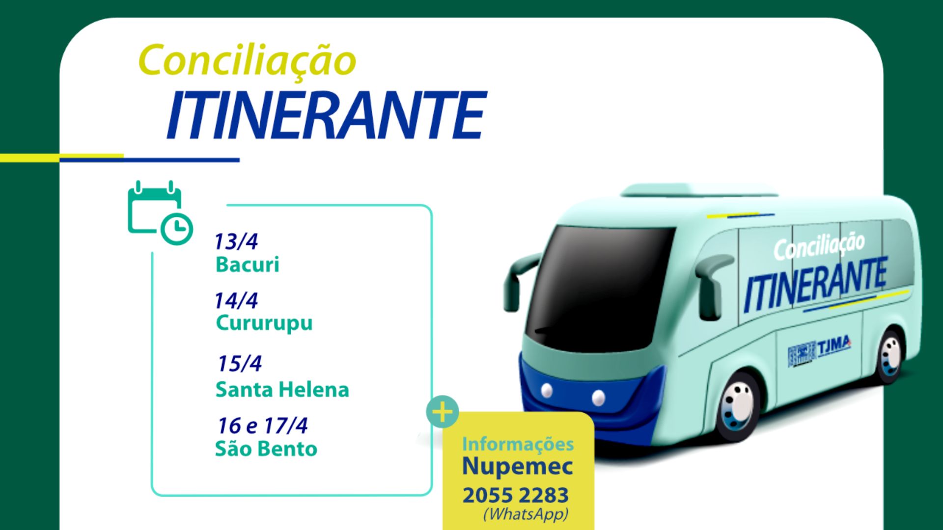 Conciliação Itinerante vai atender a população de quatro municípios maranhenses