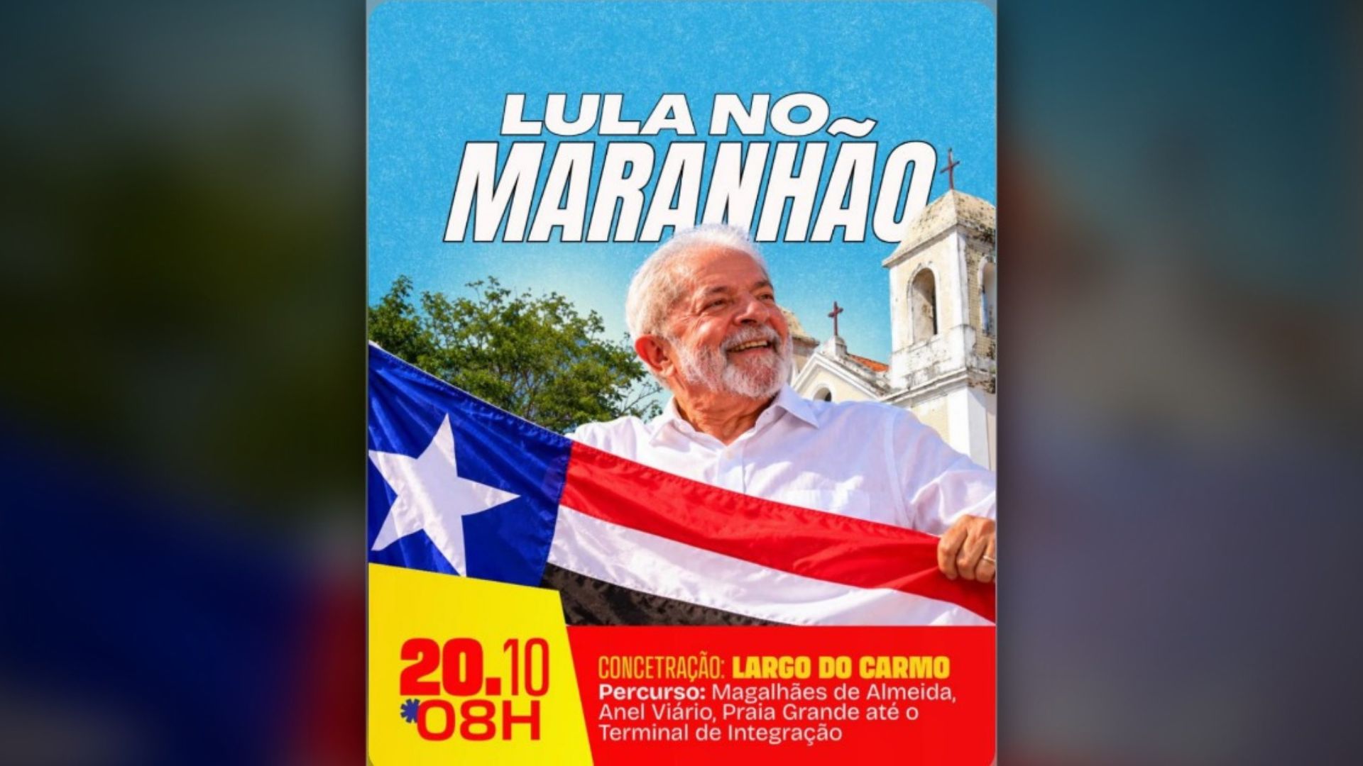 Lula faz caminhada de campanha em São Luís nesta terça (20)